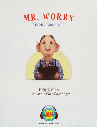 Mr. Worry: a story about OCD