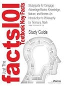 Studyguide for Cengage Advantage Books Knowledge, Nature, and Norms