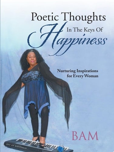 Poetic Thoughts in the Keys of Happiness