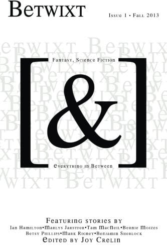 Betwixt Issue 1