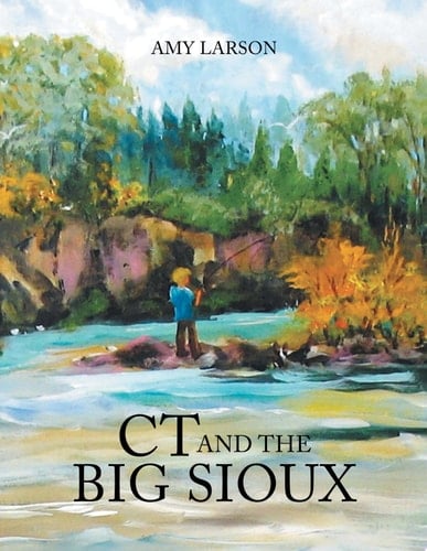Ct and the Big Sioux Becoming Sioux Falls