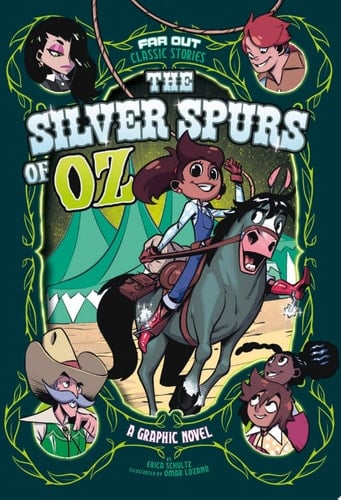 The Silver Spurs of Oz A Graphic Novel