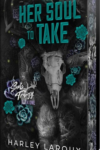 Her Soul to Take: Deluxe Special Edition A Paranormal Dark Academia Romance
