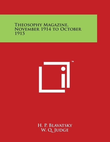 Theosophy Magazine, November 1914 to October 1915
