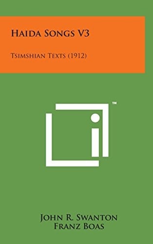 Haida Songs V3 Tsimshian Texts (1912)