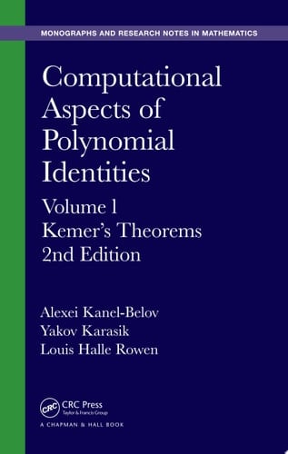 Computational Aspects of Polynomial Identities Volume l, Kemer's Theorems, 2nd Edition