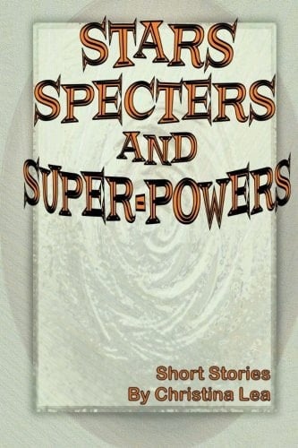 Stars, Specters, and Super-Powers
