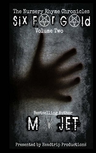 Six for Gold Volume 2 in the Nursery Rhyme Chronicles