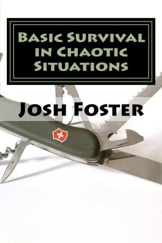 Basic Survival in Chaotic Situations
