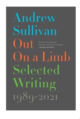 Out on a Limb Selected Writing, 1989–2021