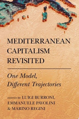 Mediterranean Capitalism Revisited One Model, Different Trajectories
