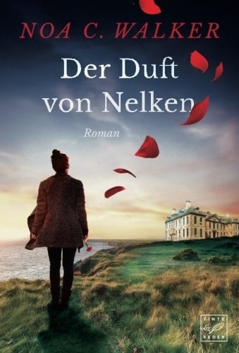 Der Duft von Nelken (Die Wieland Familie) (German Edition)