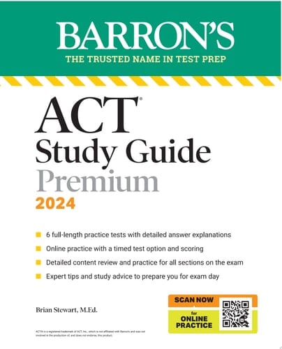 ACT Study Guide Premium Prep, 2024: 6 Practice Tests + Comprehensive Review + Online Practice