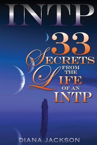 Intp 33 Secrets From The Life of an INTP