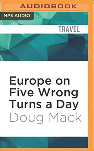 Europe on Five Wrong Turns a Day
