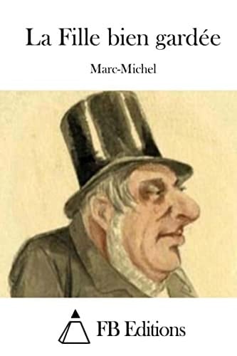 La Fille bien gardée