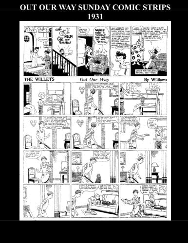 Out Our Way Sunday Comic Strips 1931 (B&W) Cartoon Sunday Comic Strips 1931