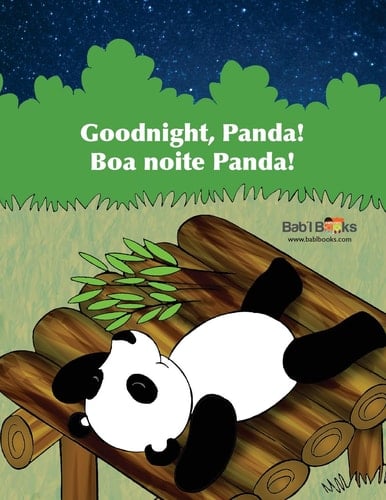 Goodnight, Panda Boa Noite Panda!: Babl Children's Books in Portuguese and English