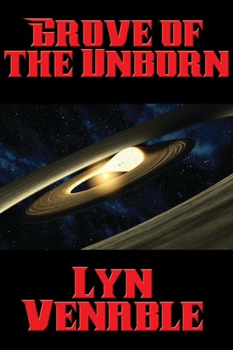 Grove of the Unborn