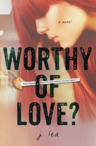 Worthy of Love?