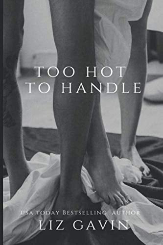 Too Hot to Handle