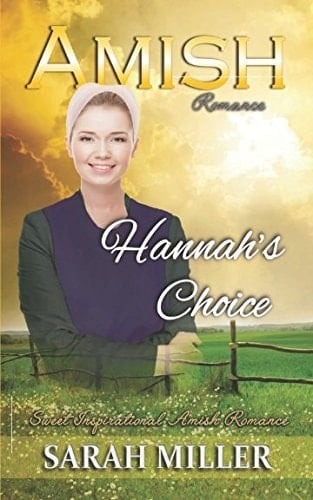 Amish Romance Hannah's Choice Sweet Inspirational Amish Romance