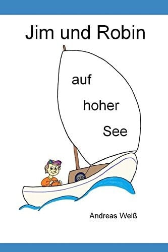 Jim und Robin Auf Hoher See