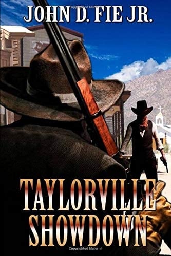 Taylorville Showdown A Western Adventure