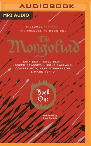 The Mongoliad: Book One Collector's Edition (includes the prequel Sinner) (The Mongoliad Cycle, 1)
