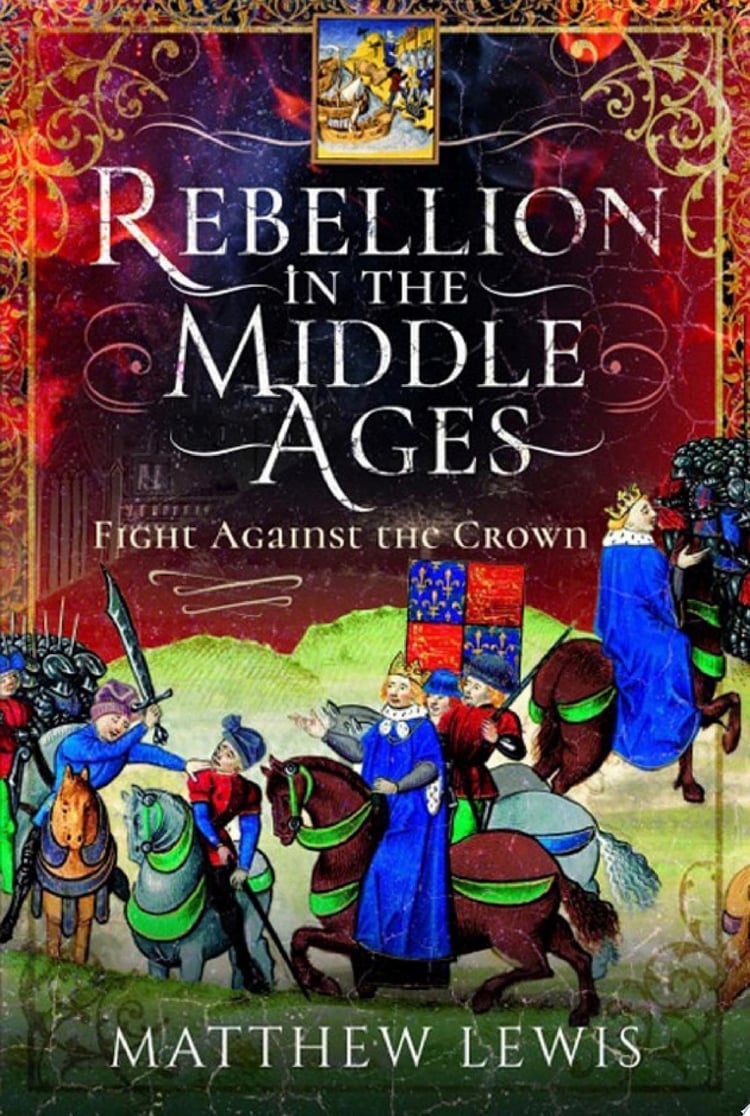 Rebellion in the Middle Ages Fight Against the Crown