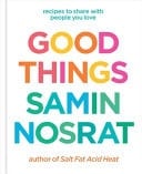 Good Things Recipes and Rituals to Share with People You Love