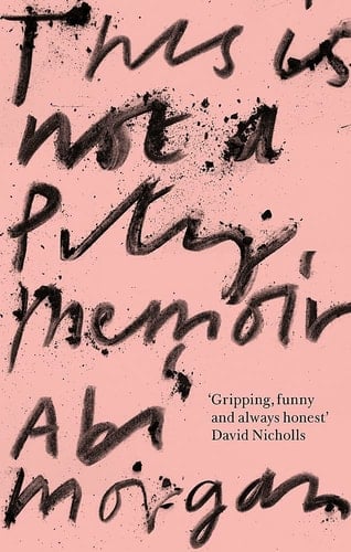 This Is Not a Pity Memoir