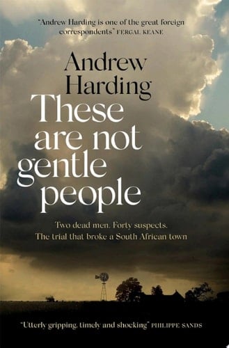 These Are Not Gentle People