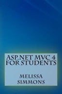 ASP. NET MVC 4 for Students