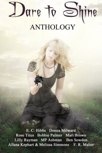 Dare to Shine: Anthology