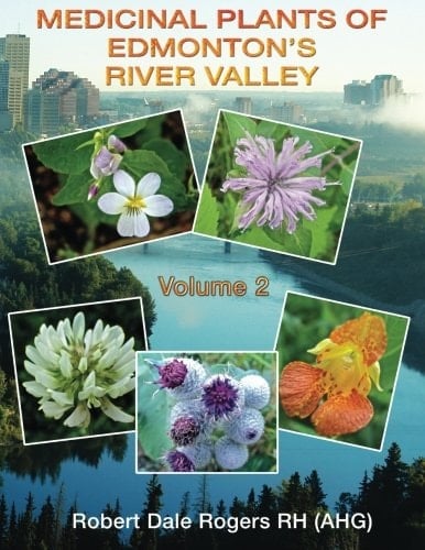Medicinal Plants of Edmonton's River Valley