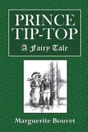 Prince Tip-Top A Fairy Tale