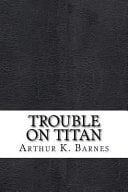 Trouble on Titan