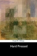 Hard Pressed
