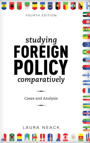 Studying Foreign Policy Comparatively Cases and Analysis