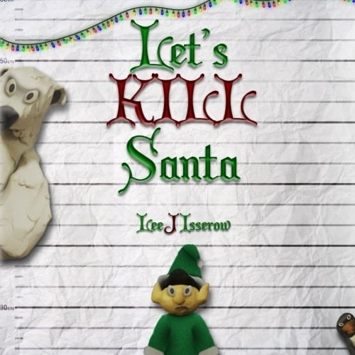 Lets Kill Santa