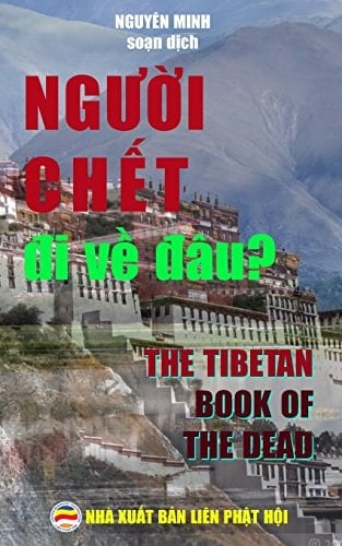 Nguoi Chet Di Ve Dau? Tim Hieu Ve the Gioi Ben Kia Theo Phat Giao Tay Tang