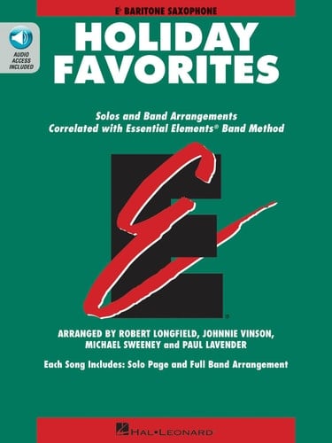 Essential Elements Holiday Favorites Eb Baritone Saxophone Book with Online Audio