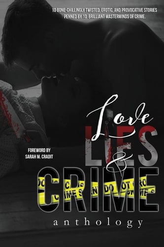 Love, Lies, and Crime Anthology