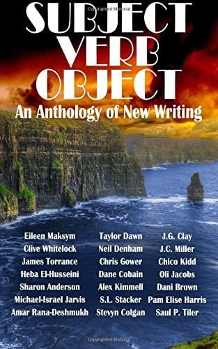 Subject Verb Object An Anthology of New Writing