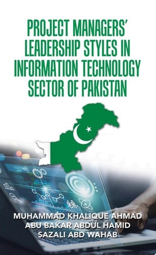 Project Managers’ Leadership Styles  in Information Technology Sector of Pakistan