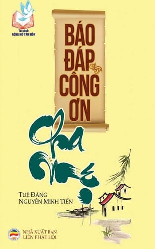 Báo đáp công ơn cha mẹ Bản in năm 2017