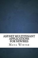ASP.Net Multitenant Applications for Newbies