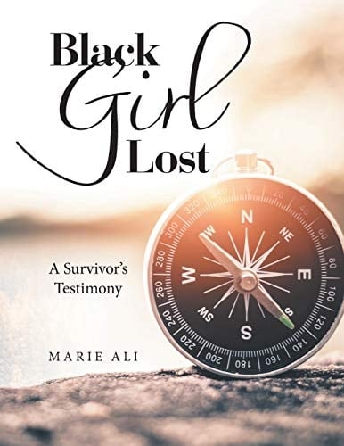 Black Girl Lost A Survivor's Testimony
