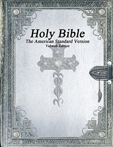 Holy Bible, the American Standard Version, Yahweh Edition